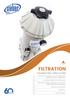 FILTRATION FOR INDUSTRIAL APPLICATIONS FILTRATION AND OIL REMOVAL OF PRETREATMENT BATHS, DEGREASING BATHS, CLEANING BATHS