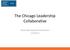 The Chicago Leadership Collaborative. November Board Presentation 11/16/11