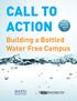 CALL TO ACTION. Building a Bottled Water Free Campus