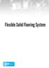 Flexible Solid Flooring System