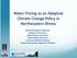 Water Pricing as an Adaptive Climate Change Policy in Northeastern Illinois