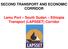 SECOND TRANSPORT AND ECONOMIC CORRIDOR. Lamu Port South Sudan Ethiopia Transport (LAPSSET) Corridor