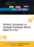 Vehicle, Container, or Package Tracking: What s Right for You?