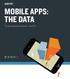 MOBILE APPS: THE DATA The Swrve App Metrics Report - July 2014