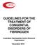 GUIDELINES FOR THE TREATMENT OF CONGENITAL DISORDERS OF FIBRINOGEN. Australian Haemophilia Centre Directors Organisation
