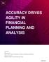 ACCURACY DRIVES AGILITY IN FINANCIAL PLANNING AND ANALYSIS