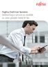Fujitsu End User Services Delivering a service as mobile as your people need to be