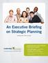 An Executive Briefing on Strategic Planning