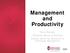 Management and Productivity. Enno Siemsen Wisconsin School of Business Erdman Center for Operations & Technology Management
