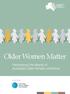 Older Women Matter. Harnessing the talents of Australia s older female workforce. Project Partner