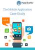 The Mobile Application. Case Study