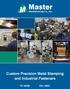 Master. Manufacturing Co., Inc. Custom Precision Metal Stamping and Industrial Fasteners