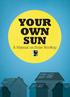 YOUR OWN SUN. A Manual on Solar Rooftop