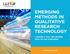 EMERGING METHODS IN QUALITATIVE RESEARCH TECHNOLOGY