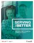 Serving. Better. You. Report on the Canada Revenue Agency's 2016 Serving You Better consultations with small and medium businesses