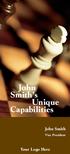 John Smith s Unique Capabilities
