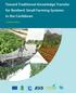 Toward Traditional Knowledge Transfer for Resilient Small Farming Systems in the Caribbean. L. Barbara Graham