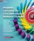 PHARMA CATCHES ON TO CONTINUOUS MANUFACTURING