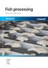 Fish processing. Taking fish a step further. Portioning Coating Frying Cooking