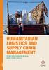 IN BRIEF HUMANITARIAN LOGISTICS AND SUPPLY CHAIN MANAGEMENT PEOPLE SUFFERING IN WAR NEED YOUR SKILLS