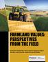 FARMLAND VALUES: PERSPECTIVES FROM THE FIELD