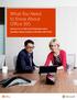 What You Need to Know About Office 365. Answers to 6 of the most frequently asked questions about moving to the Microsoft Cloud