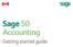 Sage 50 Accounting. Getting started guide