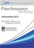 Flow Assurance. Workshop. 28 November Australian Resources Research Centre