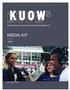 KUOW 94.9 FM, in conjunction with KUOW 1340 AM, and KQOW 90.3 FM reaches
