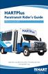 HARTPlus. Paratransit Rider s Guide. Effective June HARTinfo Line (813) TDD (813)