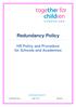 Redundancy Policy. HR Policy and Procedure for Schools and Academies. Last Reviewed: May 2018