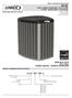 XC15. DAVE LENNOX SIGNATURE COLLECTION R-410A - SilentComfort Technology. SEER up to to 5 Tons Cooling Capacity - 22,000 to 56,000 Btuh