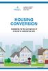 HOUSING CONVERSION Guidelines for the conversion of a house to commercial use.