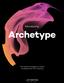 Introducing. Archetype. The Artificial Intelligence-based modelling suite from Jaywing