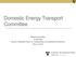 Domestic Energy Transport Committee