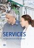 SERVICES The right performance at the right price