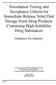 Dissolution Testing and Acceptance Criteria for Immediate-Release Solid Oral Dosage Form Drug Products Containing High Solubility Drug Substances