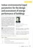 Indoor environmental input parameters for the design and assessment of energy performance of buildings. BJARNE W. OLESEN