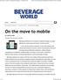 Beverage distributors are investing in mobile technology to increase efficiencies, control costs and improve customer service.