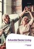 Adventist Senior Living. Adventist Senior Living. pa.com.au. takes control of retirement property sales and pipelines with CRM