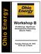 Ohio Energy. Workshop B. FirstEnergy: Significant Developments Impacting Electric Rates. Tuesday, February 20, :45 a.m.