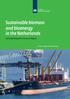 Sustainable biomass and bioenergy in the Netherlands Fact sheet based on the 2012 Report