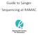Guide to Sanger Sequencing at RAMAC
