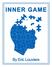 Inner Game By Eric Louviere