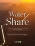 Water. Share. Using water markets and impact investment to drive sustainability. Executive Summary