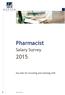 Pharmacist. Salary Survey. Key data for recruiting and retaining staff.