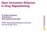 Open Innovation Alliances in Drug Repositioning
