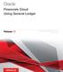 Oracle. Financials Cloud Using General Ledger. Release 12. This guide also applies to on-premises implementations