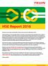Welcome to the Teijin Aramid Health, Safety and Environment (HSE) Report 2016.