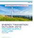ENERGY TRANSITION OUTLOOK 2018 POWER SUPPLY AND USE Forecast to 2050 SAFER, SMARTER, GREENER